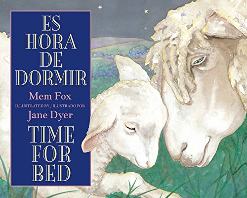 Es Hora De Dormir/Time for Bed